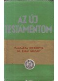 Dr. Budai Gergely - Az új testámentom (dedikált)