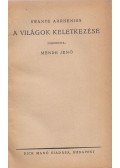 Swante Arrhenius - A világok keletkezése