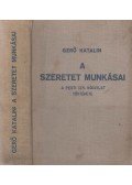 Gerő Katalin - A szeretet munkásai
