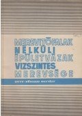 Dr. Kollár Lajos - Merevítőfalak nélküli épületvázak vízszintes merevsége