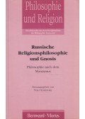Peter Koslowski - Russische Religionsphilosophie und Gnosis