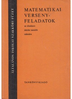 Dr Molnár József - Matematikai versenyfeladatok Dr Molnár József - Matematikai versenyfeladatok, Budapest 1967 antikvár könyv