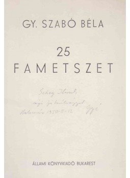 Gy. Szabó Béla - 25 fametszet (dedikált) Gy. Szabó Béla - 25 fametszet (dedikált), Bukarest 1949 antikvár könyv