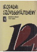 Mohácsy Károly,Vasy Géza - Irodalmi szöveggyűjtemény 12.