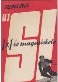 Szepes Béla - Új sí 1x1 és magasiskola