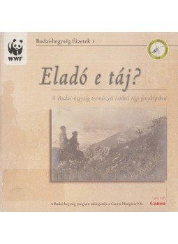 Gadó György Pál (szerk.), Kézdy Pál (szerk.) - Eladó-e táj? Gadó György Pál (szerk.), Kézdy Pál (szerk.) - Eladó-e táj?, Budapest 2003 antikvár könyv