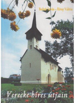 Bodnár István, Révay Valéria - Verecke híres útjain Bodnár István, Révay Valéria - Verecke híres útjain, Nyíregyháza 2006 antikvár könyv
