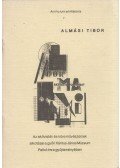 Almási Tibor - Az aktivisták és köre művészeinek alkotásai a győri Xántus János Múzeum Patkó Imre gyűjteményében
