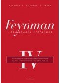 Richard P. Feynman, Robert B. Leighton, Matthew Sands - A Feynman-előadások fizikából IV.