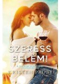 Kristen Proby - Szeress belém