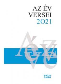 Zsille Gábor - Az év versei 2021 Zsille Gábor - Az év versei 2021, Budapest 2021 antikvár könyv