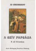 Jo Croissant - A szív papsága