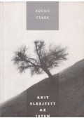Kocsis Csaba - Akit elrejtett az Isten