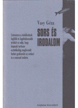 Vasy Géza - Sors és irodalom Vasy Géza - Sors és irodalom, Budapest 1995 antikvár könyv