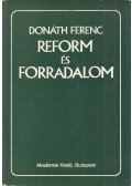 Donáth Ferenc - Reform és forradalom
