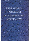 Bartal Anna Mária - Nonprofit alapismeretek kézikönyve