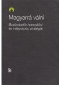 Kováts András - Magyarrá válni