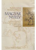 Balázs Géza,Benkes Zsuzsa - Magyar nyelv 11.