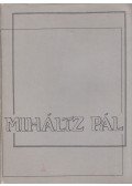 Salamon Nándor - Miháltz Pál festőművész kiállítása