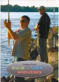 Csontos József - Halak, vizek, módszerek