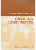 Szirmai Péter,Szomor Tamás - Üzleti terv, üzleti tervezés