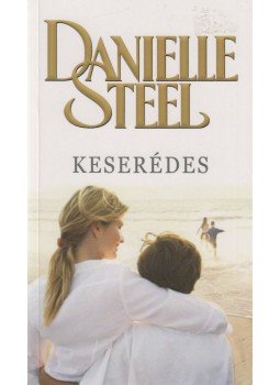 Danielle Steel - Keserédes Danielle Steel - Keserédes, Budapest 2018 antikvár könyv