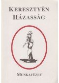  - Keresztyén házasság - Munkafüzet