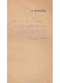 Raffy Ádám - A máglya (dedikált) Raffy Ádám - A máglya (dedikált), Budapest 0 antikvár könyv