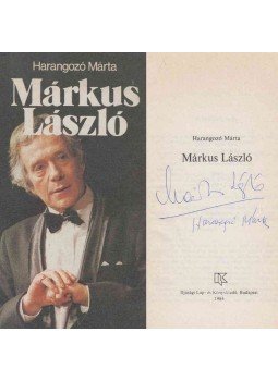 Harangozó Márta - Márkus László (aláírt) Harangozó Márta - Márkus László (aláírt), Budapest 1984 antikvár könyv