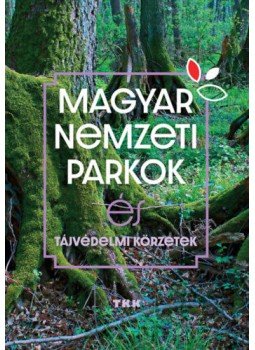  - Magyar Nemzeti Parkok -és tájvédelmi körzetek, null 2021 antikvár könyv