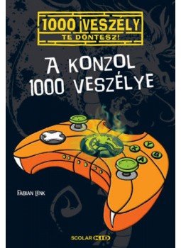Fabian Lenk - A konzol 1000 veszélye Fabian Lenk - A konzol 1000 veszélye, null 2021 antikvár könyv