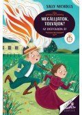Sally Nicholls - Megálljatok, tolvajok! - Az időtükrön át