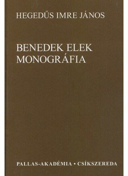 Hegedűs Imre János - Benedek Elek monográfia, null 2006 antikvár könyv