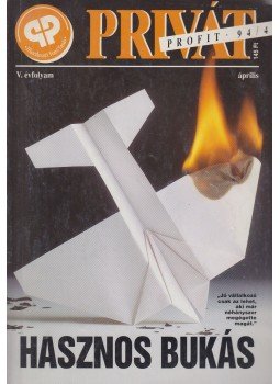 Forró Tamás - Privát Profit 1994. április Forró Tamás - Privát Profit 1994. április, Budapest 1994 antikvár könyv