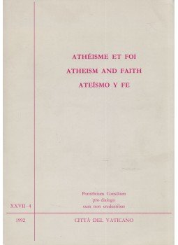  - Atheisme et foi / Atheism and Faith / Ateísmo y fe 1992. XXVII-4., Roma 1992 antikvár könyv