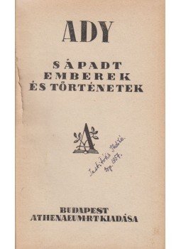Ady Endre - Sápadt emberek és történetek Ady Endre - Sápadt emberek és történetek, Budapest 0 antikvár könyv