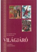 Széplaki György,Vilcsek Béla - Világjáró - Irodalomtankönyv és szöveggyűjtemény az általános iskolák 5. osztálya számára