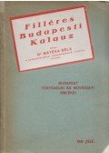 Dr. Mátéka Béla - Filléres Budapesti Kalauz