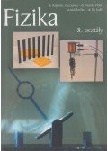 Dr. Rajkovits Zsuzsanna,Dr. Tasnádi Péter,Tasnádi Emőke,Dr. Illy Judit - Fizika 8. osztály