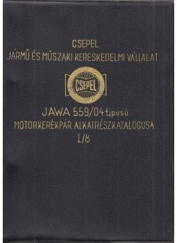 Dr. Kotulyák Géza (szerk.) - Jawa 599/04 típusú 250 cm3-es motorkerékpár alkatrészkatalógusa, Budapest 1971 antikvár könyv