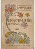 Dr. Váradi Antal (szerk.),Dr. Falk Zsigmond (szerk.) - Ország-világ almanach 1913