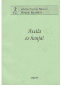 Németh Gyula (szerk.) - Attila és hunjai