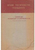Szentvári Miksa - Gépipari szakrajzi alapismeretek