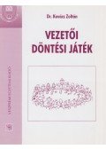 Dr. Kovács Zoltán - Vezetői döntési játék