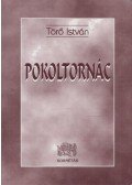 Törő István - Pokoltornác (dedikált)