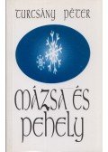 Turcsány Péter - Mázsa és pehely