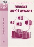 Hangos Katalin,Gerzson Miklós,Piglerné Lakner Rozália,Gál István - Intelligens irányító rendszerek