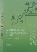 Ujváry Gábor (szerk.) - A ​szuezi válság és Magyarország - 1956