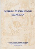 P. Miklós Tamás - Gyermek- és serdülőkori szervezetek