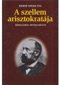 Kissné Novák Éva - A szellem arisztokratája